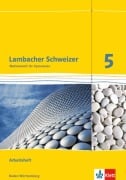 Lambacher Schweizer. 5. Schuljahr. Arbeitsheft plus Lösungsheft. Neubearbeitung. Baden-Württemberg - 