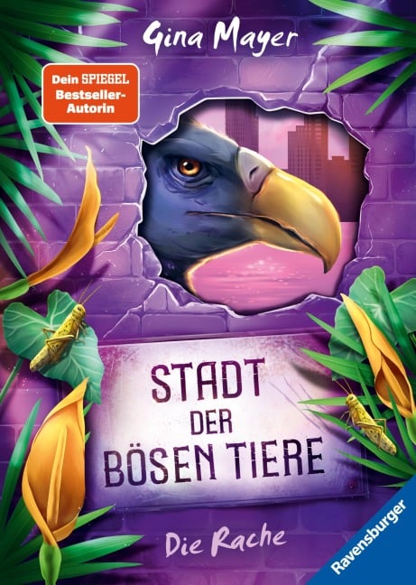 Stadt der bösen Tiere, Band 4 - Die Rache - Gina Mayer