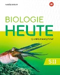 Biologie heute SII. Qualifikationsphase: Schulbuch. Für Niedersachsen - 