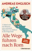 Alle Wege führen nach Rom - Andreas Englisch