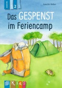 Das Gespenst im Feriencamp - Lesestufe 2 - Annette Weber