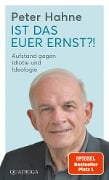 Ist das euer Ernst?! - Peter Hahne