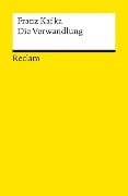 Die Verwandlung. Textausgabe mit Literaturhinweisen und Nachwort - Franz Kafka