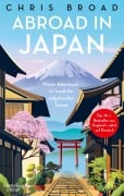 Abroad in Japan - Chris Broad