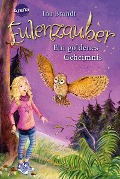 Eulenzauber 01. Ein goldenes Geheimnis - Ina Brandt